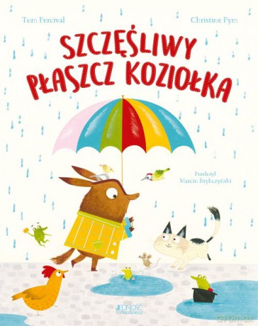 Szczęśliwy płaszcz Koziołka - Tom Percival [KSIĄŻKA]