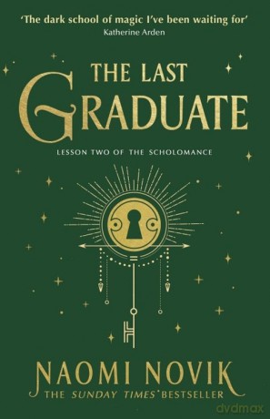 The Last Graduate - Naomi Novik [KSIĄŻKA]