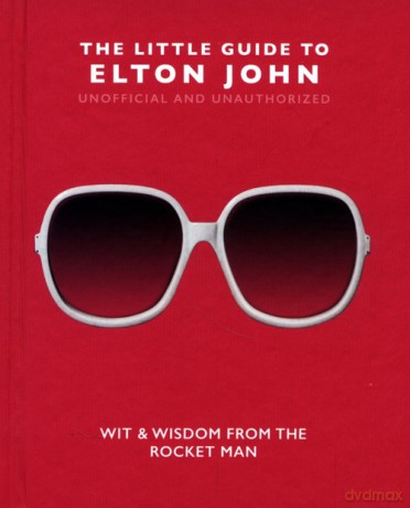 The Little Guide to Elton John [KSIĄŻKA]