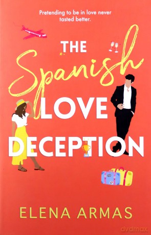 The Spanish Love Deception - Elena Armas [KSIĄŻKA]