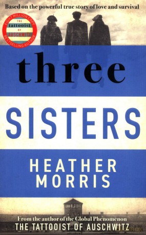 Three Sisters - Heather Morris [KSIĄŻKA]