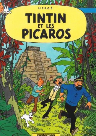 Tintin et les Picaros - Herg [KOMIKS]