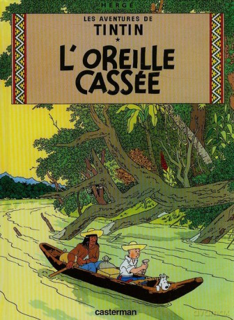 Tintin LOreille cassee [KOMIKS]