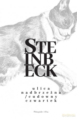 Ulica Nadbrzeżna Cudowny czwartek - John Steinbeck [KSIĄŻKA]