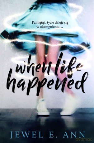 When Life Happened - Jewel E. Ann [KSIĄŻKA]
