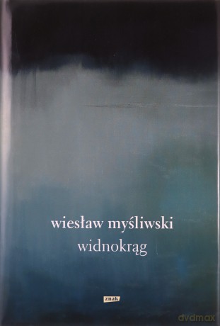 Widnokrąg (2022) - Wiesław Myśliwski [KSIĄŻKA]
