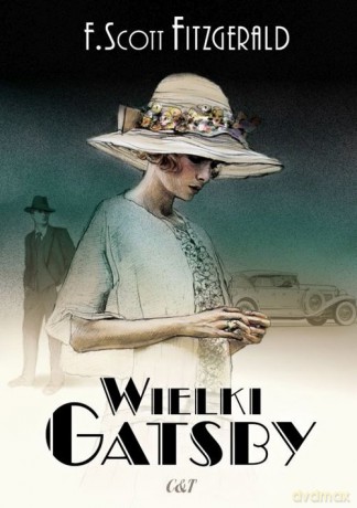 Wielki Gatsby - F. Scott Fitzgerald [KSIĄŻKA]