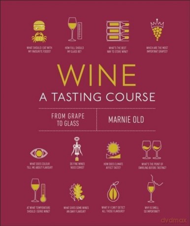 Wine A Tasting Course [KSIĄŻKA]