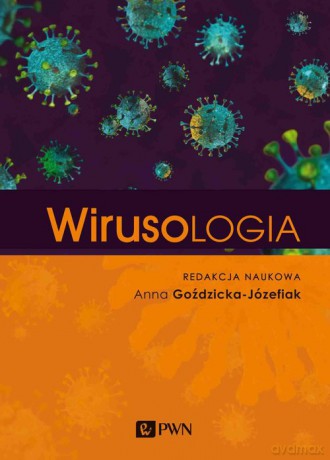 Wirusologia - Anna Goździcka-Józefiak [KSIĄŻKA]