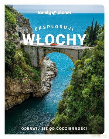 Włochy Eksploruj! [KSIĄŻKA]