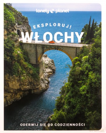 Włochy Eksploruj! [KSIĄŻKA]
