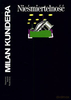 Nieśmiertelność Wyd.2008 - Milan Kundera [KSIĄŻKA]