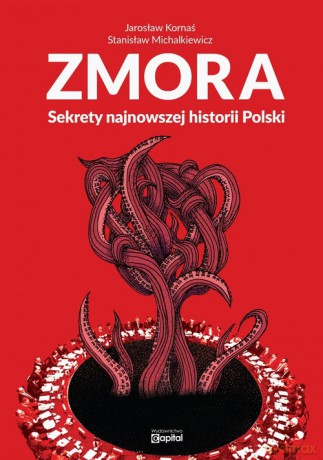 Zmora - Jarosław Kornaś, Stanisław Michalkiewicz [KSIĄŻKA]