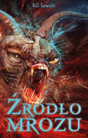 Źródło mrozu - Rafał Grzegorz Sawicki [KSIĄŻKA]