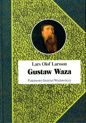Gustaw Waza (twarda) - Lars Olof Larsson [KSIĄŻKA]