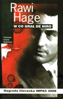 W Co Grał De Niro - Rawi Hage [KSIĄŻKA]