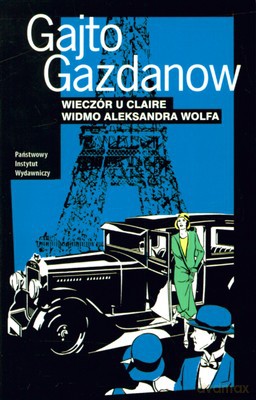 Wieczór U Claire Widmo Aleksandra Wolfa - Gajto Gazdanow [KSIĄŻKA]