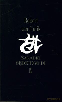 Zagadki Sędziego Di - Robert Van Gulik [KSIĄŻKA]