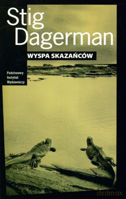 Wyspa Skazańców - Stig Dagerman [KSIĄŻKA]