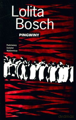 Pingwiny - Lolita Bosch [KSIĄŻKA]