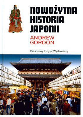Nowożytna Historia Japonii (twarda) - Andrew Gordon [KSIĄŻKA]