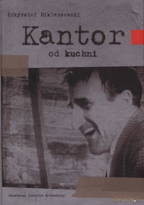 Kantor Od Kuchni (twarda) - Krzysztof Miklaszewski [KSIĄŻKA]