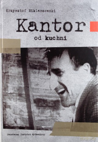 Kantor Od Kuchni (twarda) - Krzysztof Miklaszewski [KSIĄŻKA]