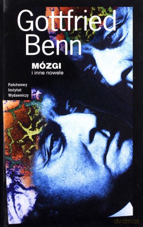 Mózgi I Inne Nowele - Gottfried Benn [KSIĄŻKA]