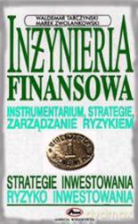Inżynieria Finansowa - Waldemar Tarczyński, Marek Zwolankowski [KSIĄŻKA]