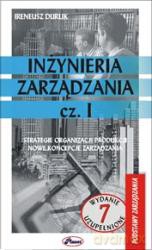Inżynieria Zarządzania Cz.I - Ireneusz Durlik [KSIĄŻKA]