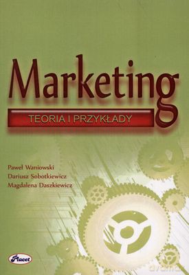 Marketing Teoria I Przykłady [KSIĄŻKA]