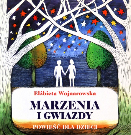 Marzena I Gwiazdy Powieść Dla Dzieci - Elżbieta Wojnarowska [KSIĄŻKA]