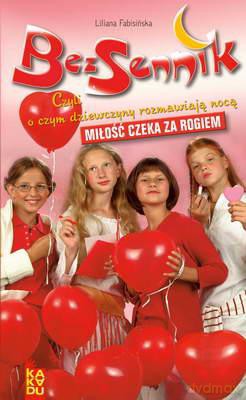 Bezsennik Miłość Czeka Za Rogiem - Liliana Fabisińska [KSIĄŻKA]