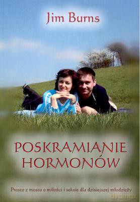 Poskramianie Hormonów - Jim Burns [KSIĄŻKA]