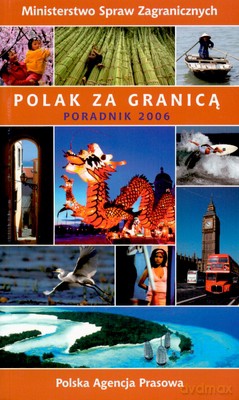Polak Za Granicą Poradnik 2006 [KSIĄŻKA]
