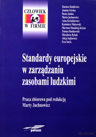 Standardy Europejskie W Zarządzaniu Zasobami Ludzkimi - Praca Zbiorowa [KSIĄŻKA]