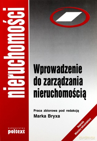 Wprowadzenie Do Zarządzania Nieruchomością - Praca Zbiorowa [KSIĄŻKA]