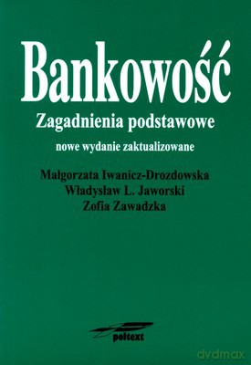 Bankowość Zagadnienia Podstawowe Wyd.2008 [KSIĄŻKA]