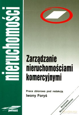 Zarządzanie Nieruchomościami Komercyjnymi [KSIĄŻKA]