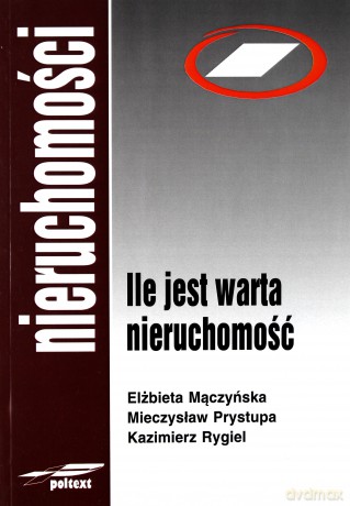 Ile Jest Warta Nieruchomość (broszurowa) [KSIĄŻKA]