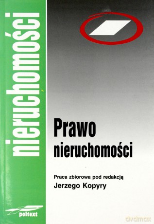 Prawo Nieruchomości - Jerzy Kopyra [KSIĄŻKA]