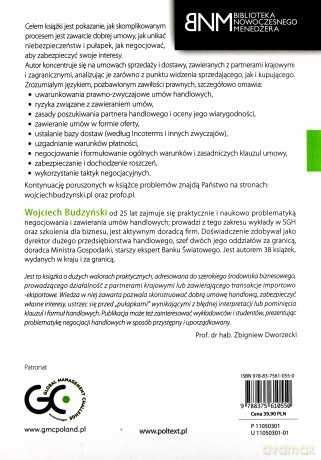 Negocjowanie I Zawieranie Umów Handlowych Uwarunkowania Ryzyka Pułapki Zabezpieczenia - Wojciech Budzyński [KSIĄŻKA]