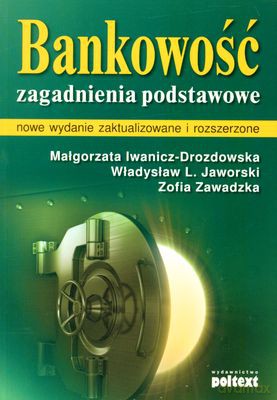Bankowość Zagadnienia Podstawowe (broszurowa) [KSIĄŻKA]