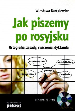 Jak Piszemy Po Rosyjsku - Wiesława Bartkiewicz [KSIĄŻKA]