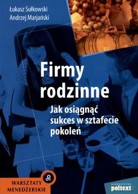 Firmy Rodzinne - Łukasz Sułkowski, Andrzej Marjański [KSIĄŻKA]