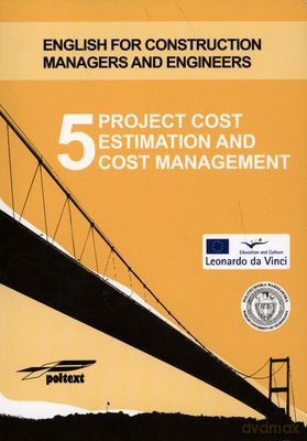 Project Cost Estimation And Cost Management 5 - Opracowaniie Zbiorowe [KSIĄŻKA]+[CD]