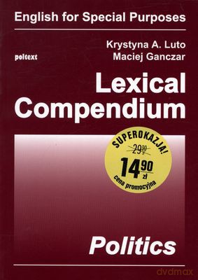 Lexical Compendium Politics - Krystyna A. Luto, Maciej Ganczar [KSIĄŻKA]