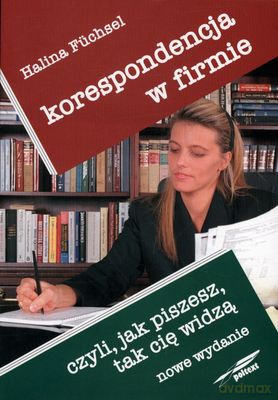 Korespondencja W Firmie - Halina Fuchsel [KSIĄŻKA]