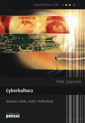 Cyberkultura - Piotr Zawojski [KSIĄŻKA]