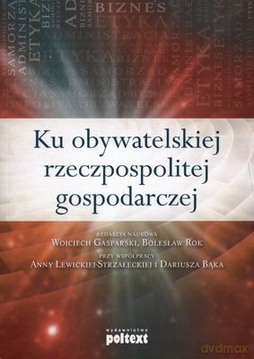 Ku Obywatelskiej Rzeczpospolitej Gospodarczej [KSIĄŻKA]